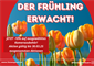 Der Frühling erblüht!
